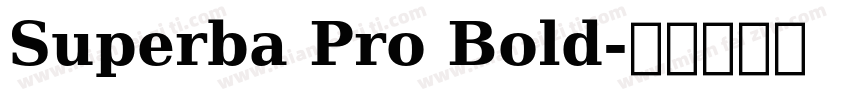 Superba Pro Bold字体转换